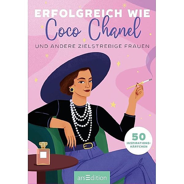 Erfolgreich wie Coco Chanel und andere zielstrebige Frauen