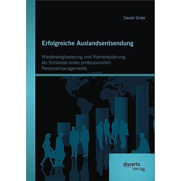 Erfolgreiche Auslandsentsendung, Daniel Grote