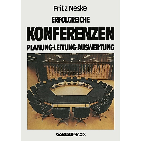 Erfolgreiche Konferenzen, Fritz Neske