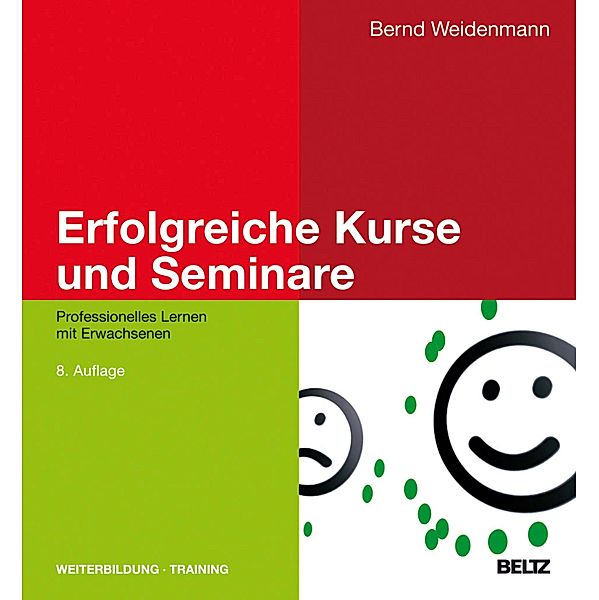 Erfolgreiche Kurse und Seminare / Beltz Weiterbildung, Bernd Weidenmann