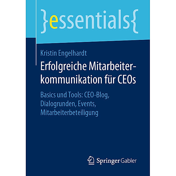 Erfolgreiche Mitarbeiterkommunikation für CEOs, Kristin Engelhardt