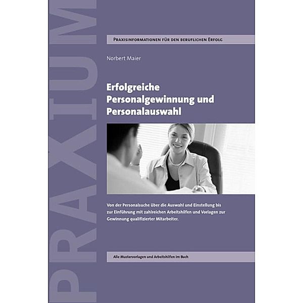 Erfolgreiche Personalgewinnung und Personalauswahl, Norbert maier