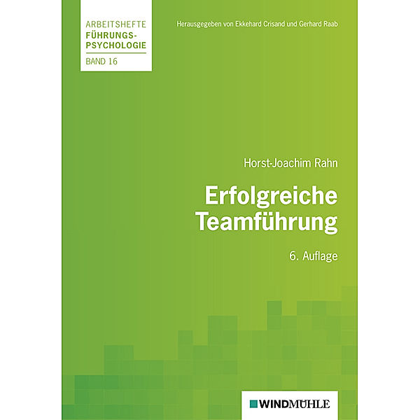 Erfolgreiche Teamführung, Horst J Rahn