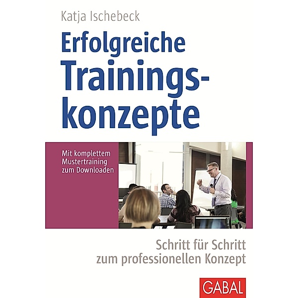 Erfolgreiche Trainingskonzepte / Whitebooks, Katja Ischebeck