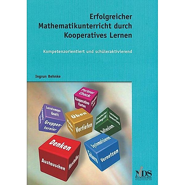 Erfolgreicher Mathematikunterricht durch Kooperatives Lernen, Ingrun Behnke