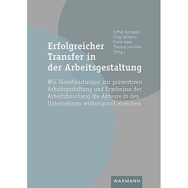 Erfolgreicher Transfer in der Arbeitsgestaltung