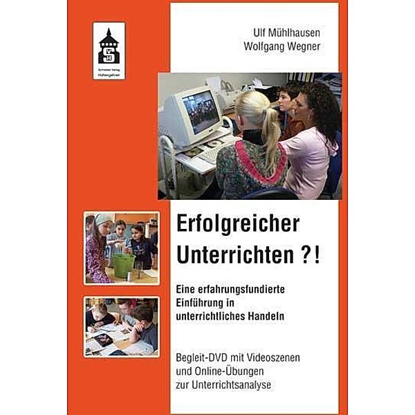 Erfolgreicher Unterrichten?!, m. 1 DVD, Ulf Mühlhausen, Wolfgang Wegner