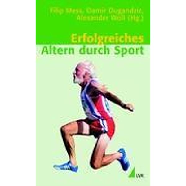 Erfolgreiches Altern durch Sport