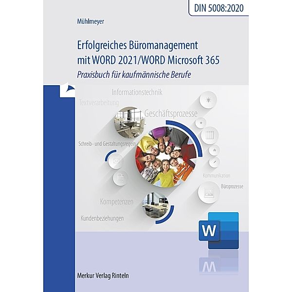 Erfolgreiches Büromanagement mit Word 2021 / Word Microsoft 365, Kerstin Mühlmeyer