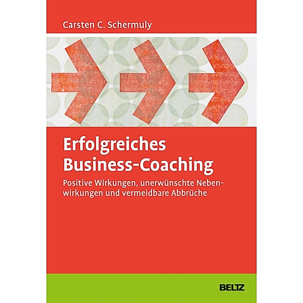 Erfolgreiches Business-Coaching, Carsten C. Schermuly