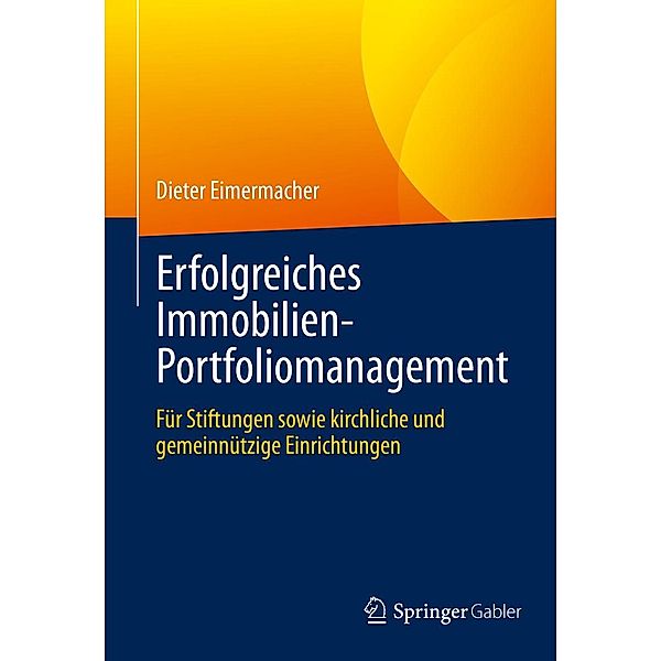 Erfolgreiches Immobilien-Portfoliomanagement, Dieter Eimermacher