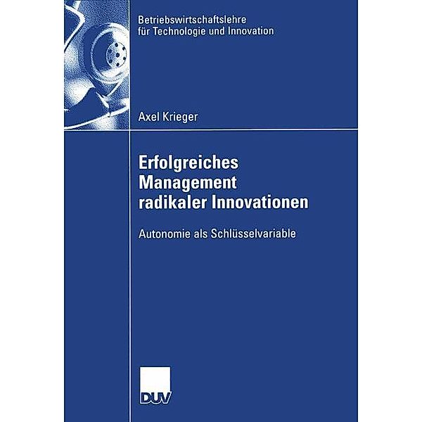Erfolgreiches Management radikaler Innovationen, Axel Krieger