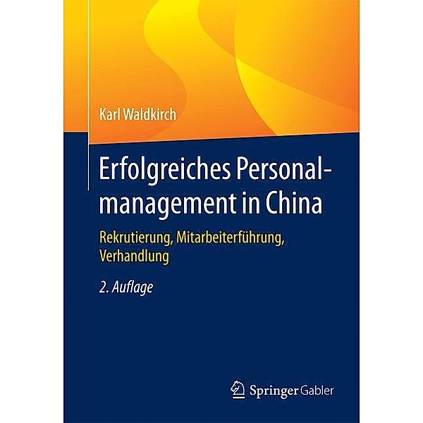 Erfolgreiches Personalmanagement in China, Karl Waldkirch