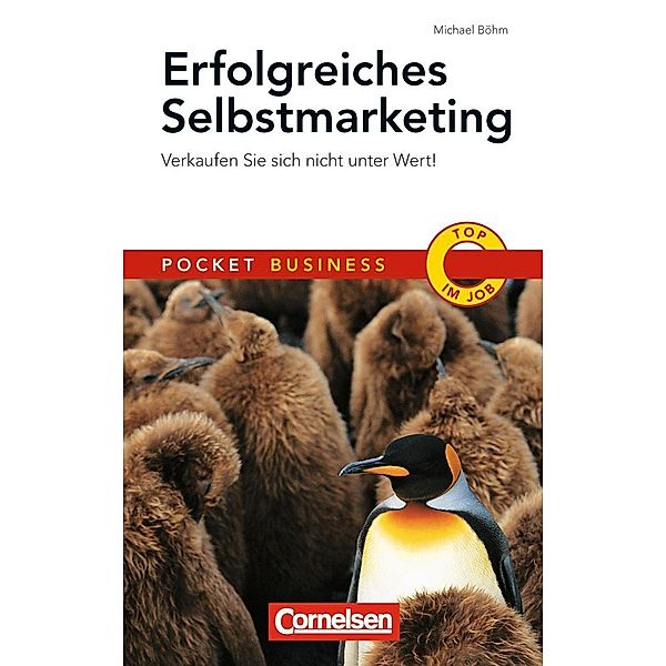 Erfolgreiches Selbstmarketing, Michael Böhm