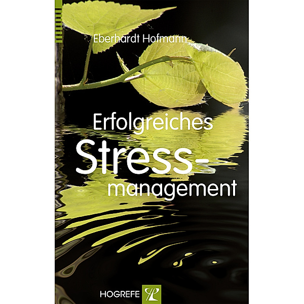 Erfolgreiches Stressmanagement, Eberhardt Hofmann