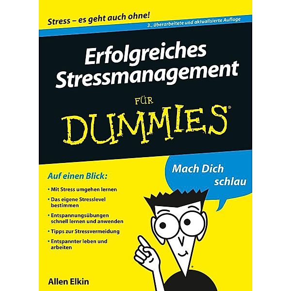 Erfolgreiches Stressmanagement für Dummies / für Dummies, Allen Elkin