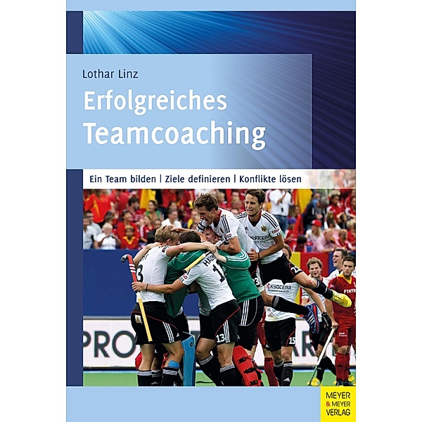 Erfolgreiches Teamcoaching, Lothar Linz
