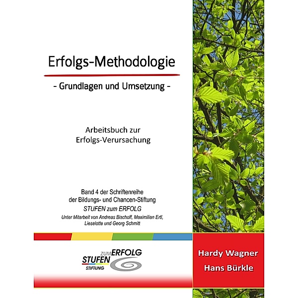 Erfolgs-Methodologie - Grundlagen und Umsetzung, Hardy Wagner, Hans Bürkle