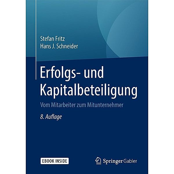 Erfolgs- und Kapitalbeteiligung, Stefan Fritz, Hans J. Schneider