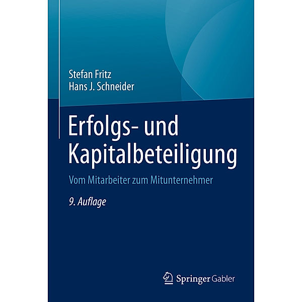 Erfolgs- und Kapitalbeteiligung, Stefan Fritz, Hans J. Schneider