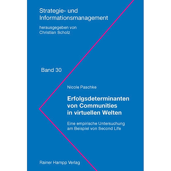 Erfolgsdeterminanten von Communities in virtuellen Welten, Nicole Paschke