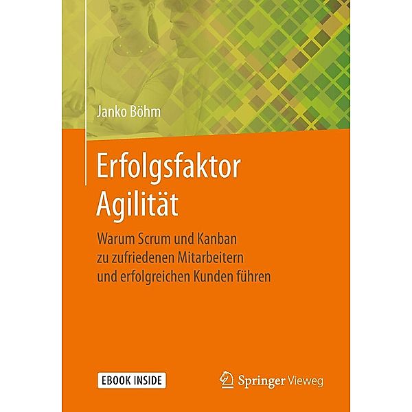 Erfolgsfaktor Agilität, Janko Böhm