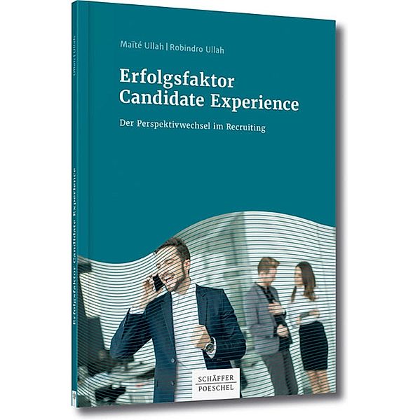 Erfolgsfaktor Candidate Experience, Maïté Ullah, Robindro Ullah