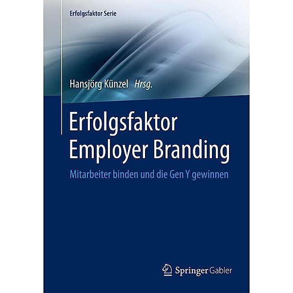 Erfolgsfaktor Employer Branding / Erfolgsfaktor Serie
