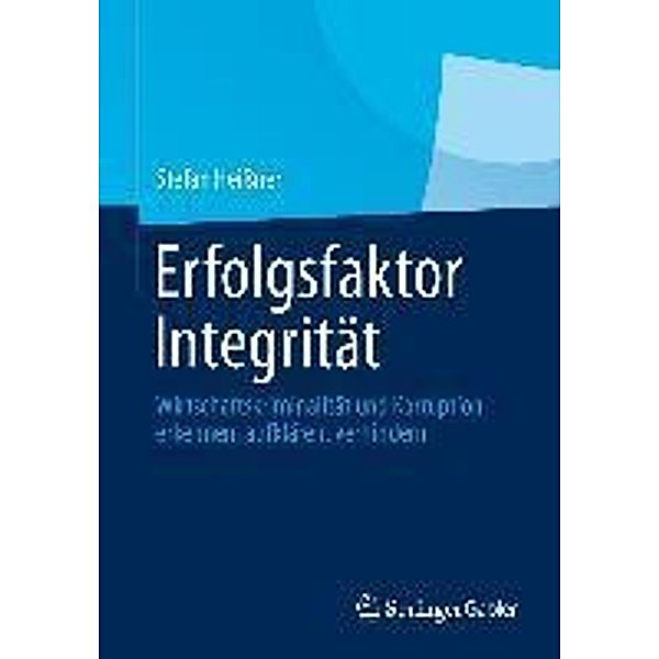 Erfolgsfaktor Integrität, Stefan Heissner