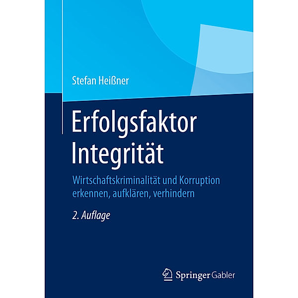 Erfolgsfaktor Integrität, Stefan Heissner