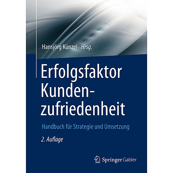 Erfolgsfaktor Kundenzufriedenheit