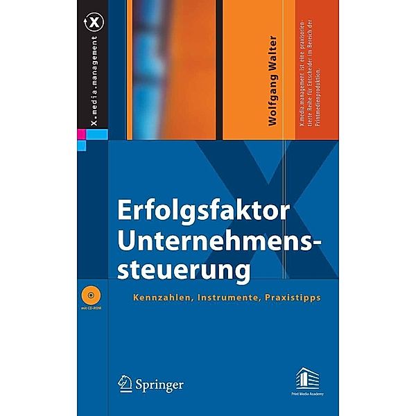 Erfolgsfaktor Unternehmenssteuerung / X.media.management, Wolfgang G. Walter