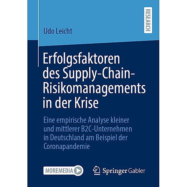 Erfolgsfaktoren des Supply-Chain-Risikomanagements in der Krise, Udo Leicht