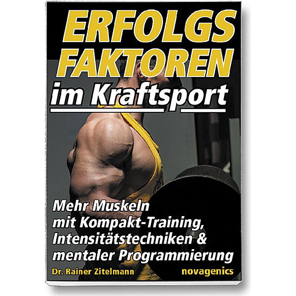 Erfolgsfaktoren im Kraftsport, Rainer Zitelmann