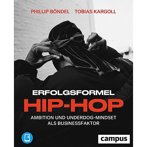 Erfolgsformel Hip-Hop, m. 1 Buch, m. 1 E-Book, Phillip Böndel, Tobias Kargoll