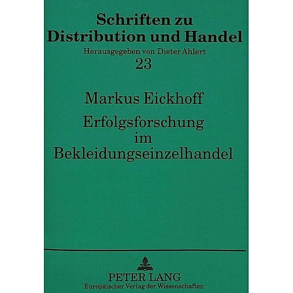 Erfolgsforschung im Bekleidungseinzelhandel, Marcus Eickhoff