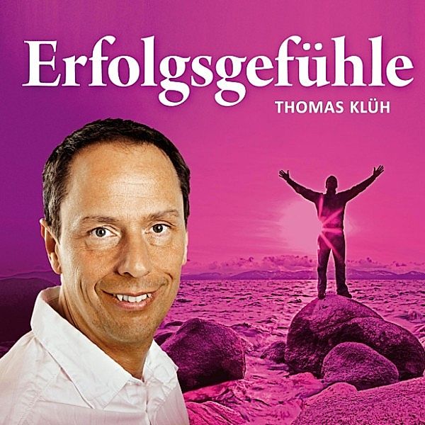 Erfolgsgefühle, Thomas Klüh