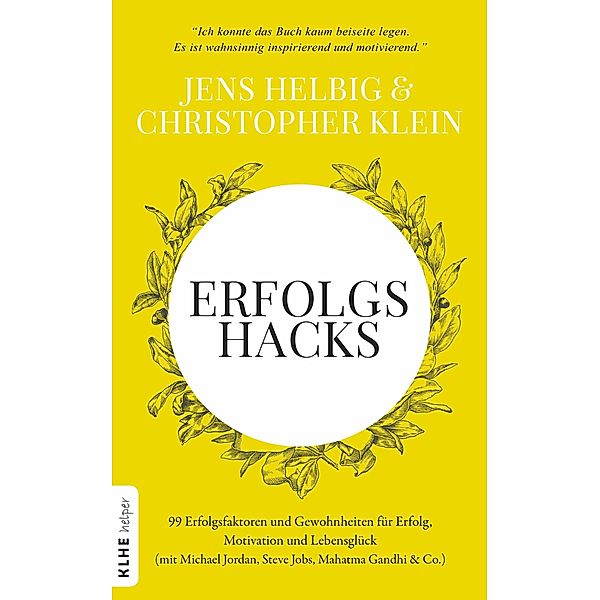 Erfolgshacks, Jens Helbig, Christopher Klein