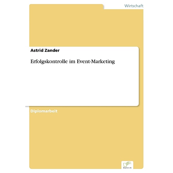 Erfolgskontrolle im Event-Marketing, Astrid Zander