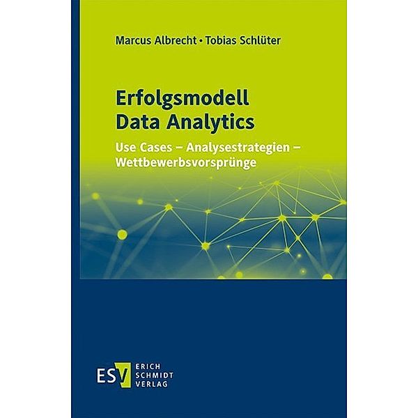Erfolgsmodell Data Analytics, Marcus Albrecht, Tobias Schlüter