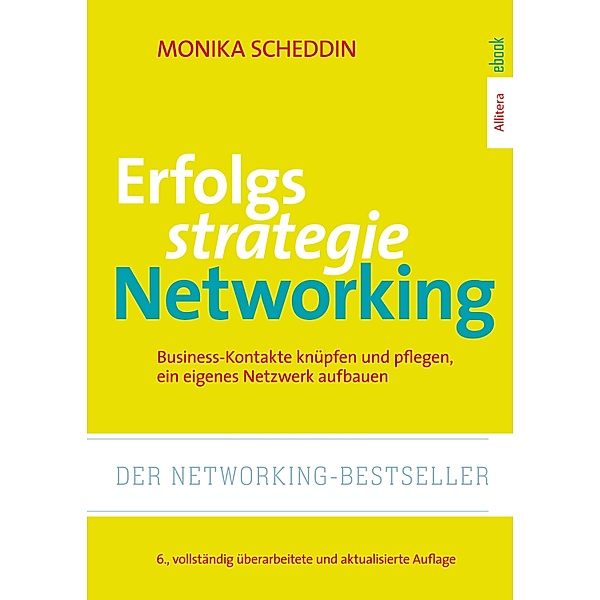 Erfolgsstrategie Networking, Monika Scheddin
