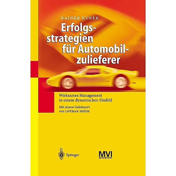 Erfolgsstrategien für Automobilzulieferer, Rainer Kurek