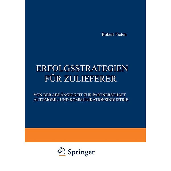 Erfolgsstrategien für Zulieferer, Robert Fieten