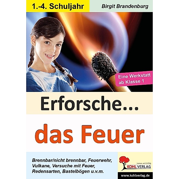 Erforsche ... das Feuer, Birgit Brandenburg