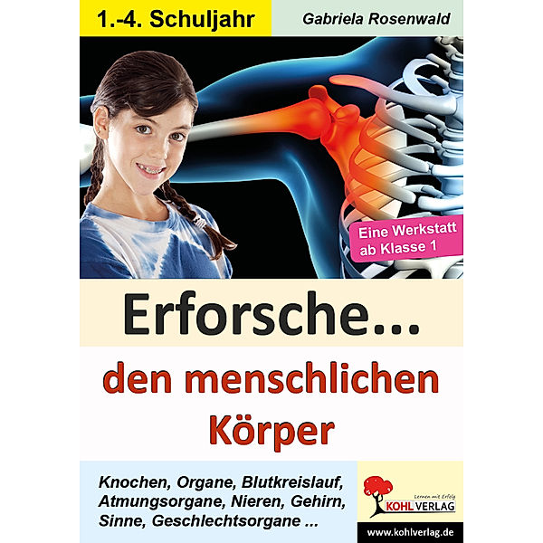 Erforsche ... den menschlichen Körper, Gabriela Rosenwald