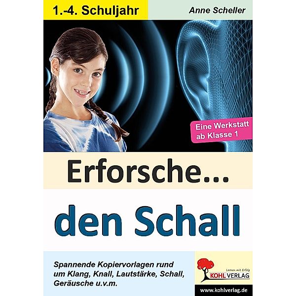 Erforsche ... den Schall, Anne Scheller