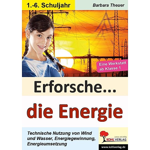 Erforsche ... die Energie, Barbara Theuer