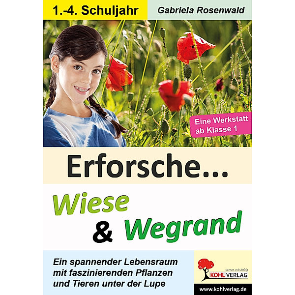 Erforsche ... Wiese & Wegrand, Gabriela Rosenwald