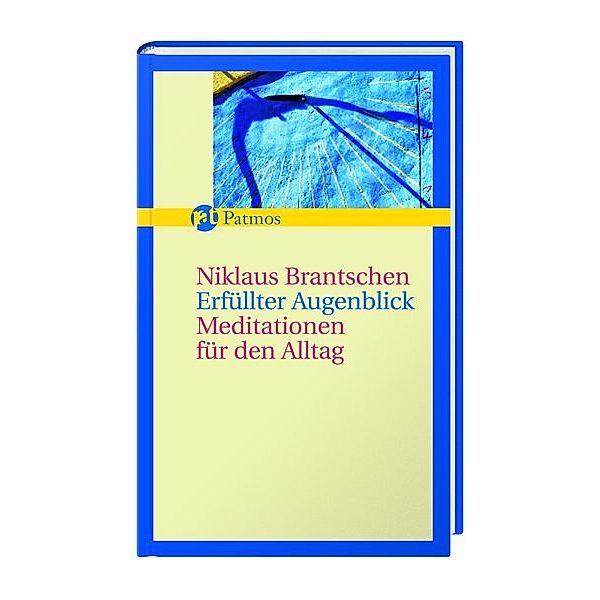 Erfüllter Augenblick, Niklaus Brantschen