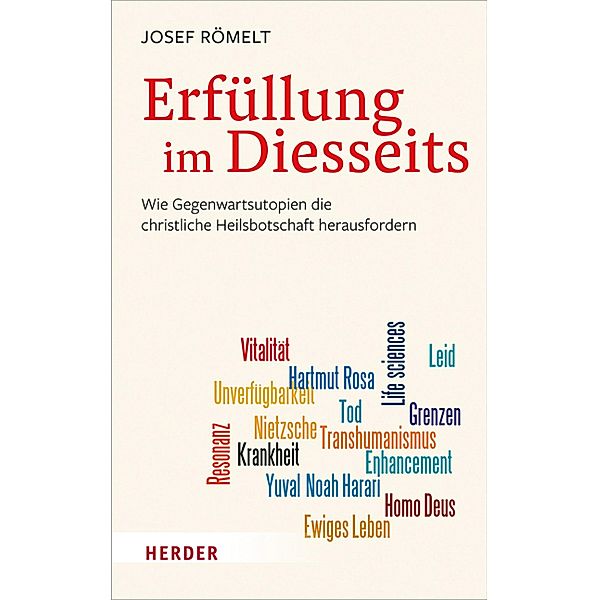 Erfüllung im Diesseits, Josef Römelt